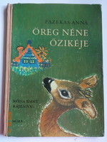 Anna Fazekas: old aunt's deer - old storybook with drawings by Róna Emy (1965)