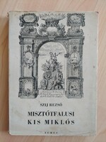 Szij rezső: Little Miklós of Misztótfalus (rare antique volume) 3000 HUF