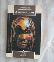 Mircea Eliade: A samanizmus (Osiris könyvtár, 2001)