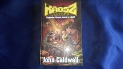 John Caldwell : A Káosz kincse