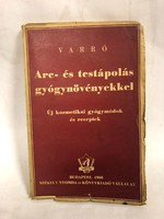 1938 Unique rrr! Béla Varró aladár: face and body care with herbs -uránia Székely ny.És kkv