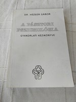 Hézser Gábor: A pásztori pszichológia gyakorlati kézikönyve