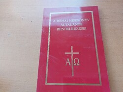 A római misekönyv általános rendelkezései. 1900.-Ft