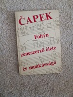 Karel Čapek: Foltyn zeneszerző élete és munkássága