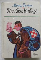 Móra Ferenc : Titulász bankója