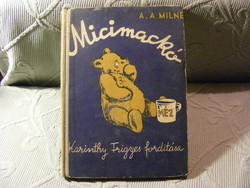 A. A. Milne - Micimackó (Karinthy Frigyes fordítása, Ernest H. Shepard képeivel)  1957