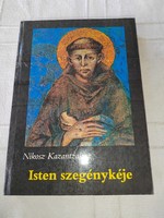 Nikosz Kazantzakis: poor man of God