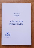 Gergely Fazakas: corporate finance university textbook (tri-mester bt., Tatabánya, 2001.)
