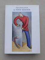 Sándor A. Tóth - monograph