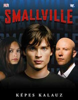 Craig Byrne: Smallville - Illustrated Guide