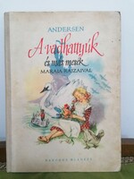 Andersen : A vadhattyúk és más mesék Antik mesekönyv
