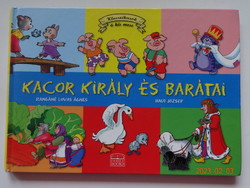 Ágnes Rangáné lovas: King Kacor and his friends - storybook with drawings by József Haui