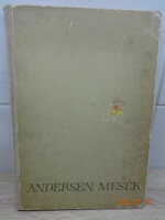 Andersen mesék – régi, antik mesekönyv – 26 mese J.M. Szancer rajzaival (1960)