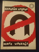 György Marosán: there is no turning back, negotiable