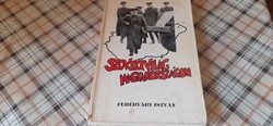 István Fehérvár: Soviet world in Hungary (1984) Rare