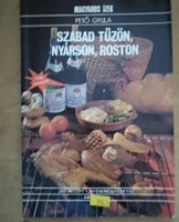 Pető gyula: on an open fire, on skewers, grilled, negotiable