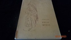 Signed, spiky tibor: Muse of Pécs 1958. With the dedication of the writer !!