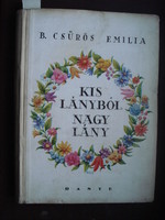 B. Emilia Čůrös from a little girl to a big girl is an old girl's novel