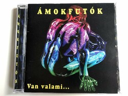 Ámokfutók - Van valami CD