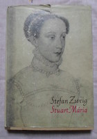 Stefan Zweig: Stuart Mária (biography; thought, 1967)