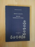 Ed.: Zoltán Héthy: collection of Bihari folk songs by Bencze Lászlón (rare) HUF 5,500