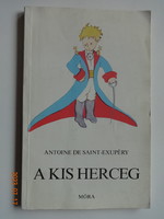 Antoine de Saint-Exupery: A kis herceg - mesekönyv a szerző rajzaival (1984)