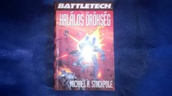 Michael a. Stachpole : deadly legacy /battletech/