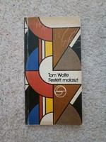 Tom wolfe: painted molasses