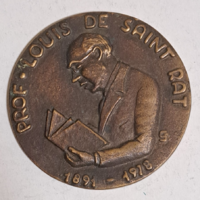 "Professzor Louis de Saint Rat 1891-1978" 95 mm bronz emlékérem, plakett N-7