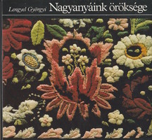 Lengyel Györgyi: Nagyanyáink öröksége