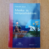 Munka- és környezetvédelem (Tankönyvkiadó TM-11010) - Horváth József