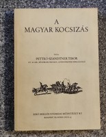 A magyar kocsizás története, Pettkó-Szandtner Tibor. Az 1931 es Fakszimile kiadása.