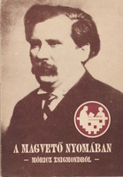 Szabó b. István(ed.): In the wake of the sower - about Zsigmond Móricz