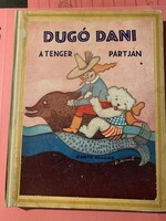 Z.Tábori Piroska:  DUGÓ DANI a tenger partján / Dante 1934
