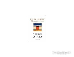 Ferenc Fejtő is a traveler of the century wars, revolutions, united Europe