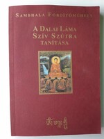 A Dalai Láma szív szútra tanítása