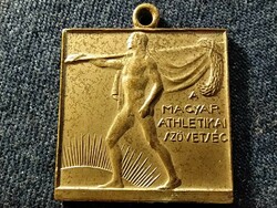 A Magyar Atlétikai Szövetség egyoldalas bronz medál (id79287)