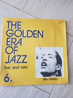 THE GOLDEN ERA OF JAZZ live and rare 6. Billie Holiday lemez LP Bakelit vinyl hanglemez