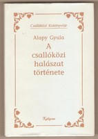 Gyula Alapy: the history of fishing in Csallóközi 1994
