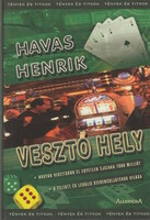 Havas henrik: a losing place