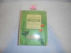 Vissza az édenkertbe I-II./Gyógyító növények - Egészséges ételek Jethro Kloss - két új könyv együtt