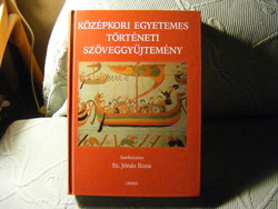 Középkori egyetemes történeti szöveggyűjtemény - Sz. Jónás Ilona szerkesztette