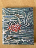 Paintings/graphics of György Hegyi - monograph