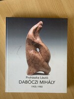 Dabóczi Mihály szobrai - monográfia
