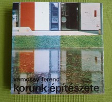 Ferenc Vámossy: the architecture of our time