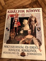 Királyok könyve - Magyarország és Erdély királyai, királynői, fejedelmei és kormányzói