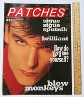 Patches magazine 86/7/5 blow monkeys + brilliant posters sigue sputnik alex westwood