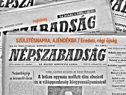 1972 november 2  /  NÉPSZABADSÁG  /  SZÜLETÉSNAPRA RÉGI EREDETI ÚJSÁG Ssz.:  5157