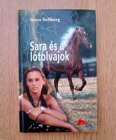Anna Sellberg - Sara és a lótolvajok (Pony Club)