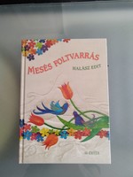 Mesés folt varrás Halász Edit fűzött kemény kötésű könyve színes fotókkal, szabás mintával.